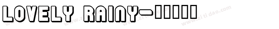 Lovely Rainy字体转换